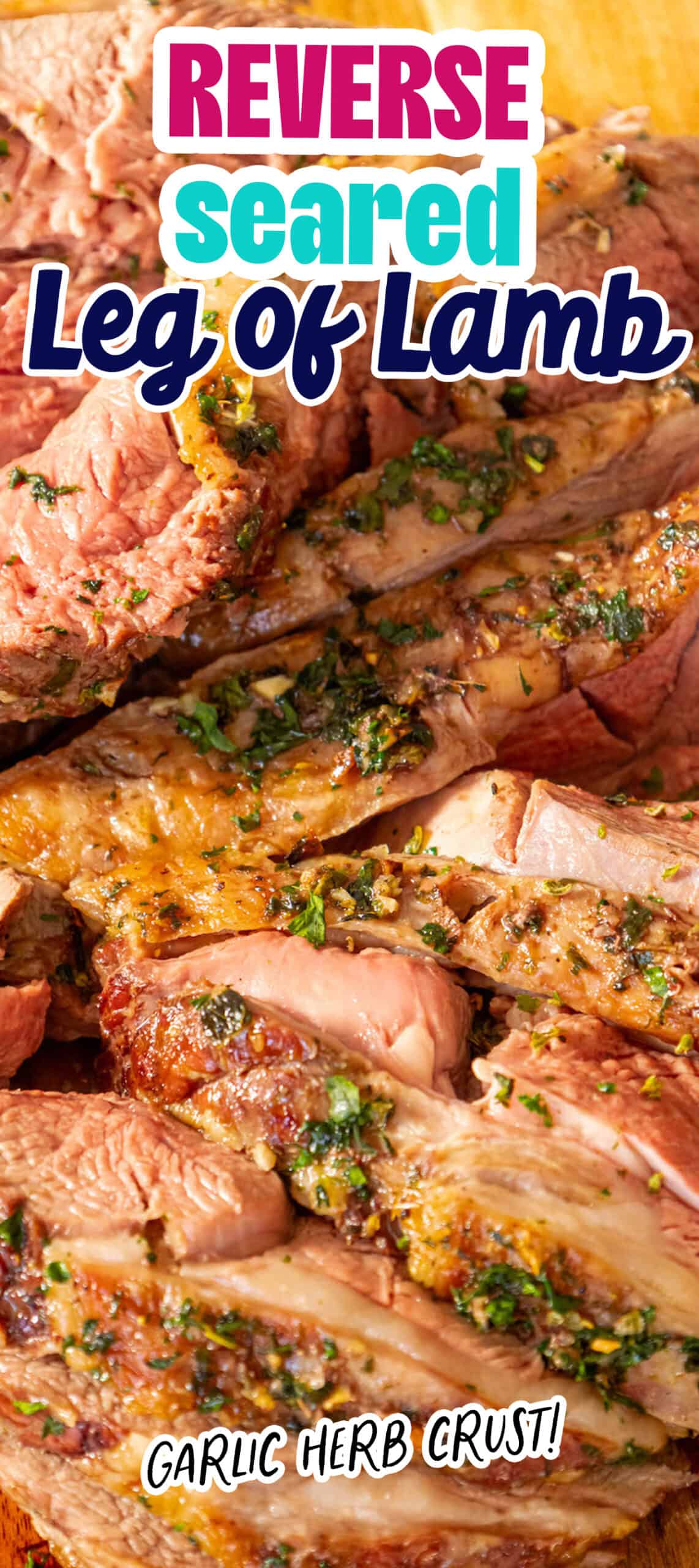 Reverse seared leg of lamb.