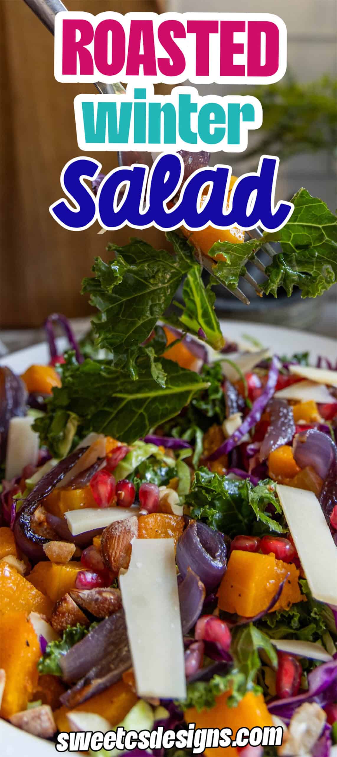 A fork lifts kale, roasted vegetables, pomegranate seeds, and cheese from a colorful winter salad. Text on image reads "Roasted Winter Salad"—a delicious twist on your favorite winter salad.